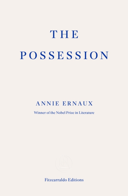Possession - Annie Ernaux