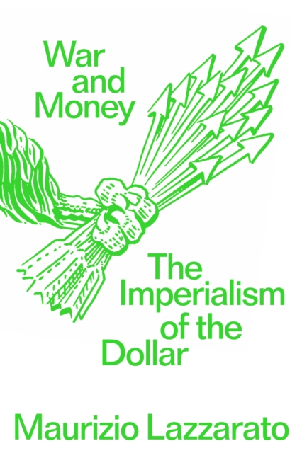 War and Money - Maurizio Lazzarato