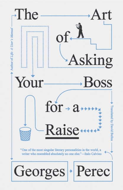 Art of Asking Your Boss for a Raise - Georges Perec