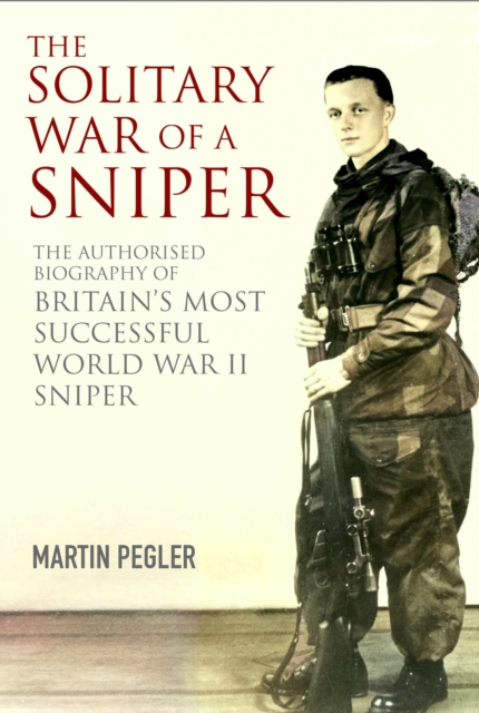 Solitary War of a Sniper - Martin Pegler