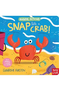 Coperta cărții 'Animal Actions: Snap Like a Crab -'