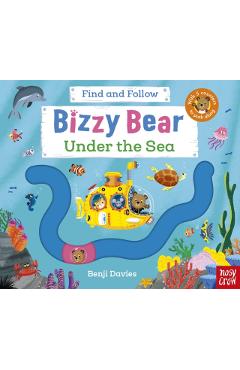 Coperta cărții 'Bizzy Bear Find and Follow: Under the Sea -'