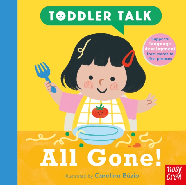 Toddler Talk: All Gone! - 