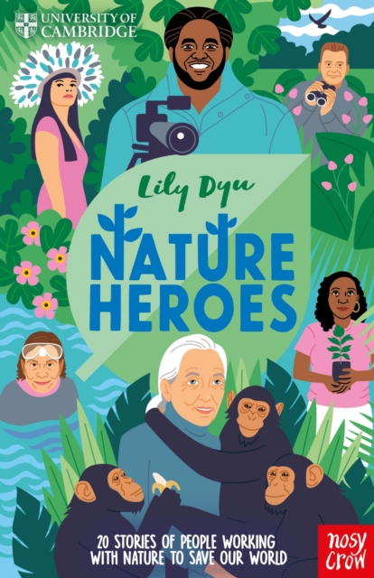 University of Cambridge: Nature Heroes - Lily Dyu