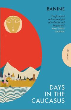 Days in the Caucasus -