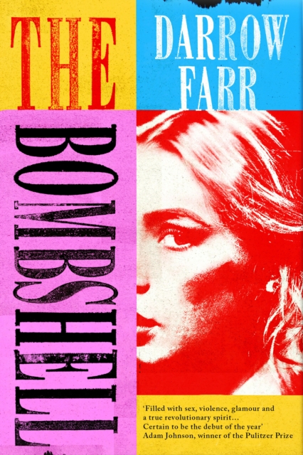 Bombshell - Darrow Farr