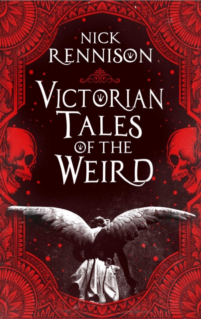 Coperta cărții 'Victorian Tales of the Weird - Nick Rennison'