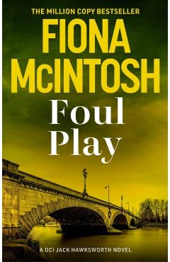 Coperta cărții 'Foul Play - Fiona Mcintosh'