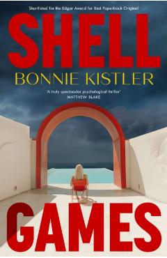 Coperta cărții 'Shell Games - Bonnie Kistler'