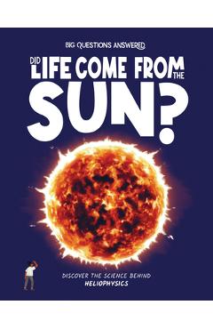Poza produsului Did Life Come From the Sun? - Eliza Jeffrey