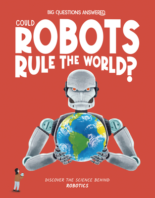 Could Robots Rule the World? - Eliza Jeffrey