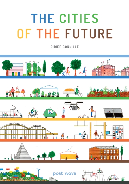 Cities of the Future - Didier Cornille