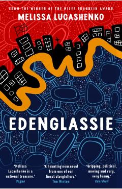 Edenglassie - Melissa Lucashenko
