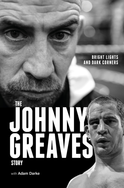 Bright Lights and Dark Corners - Johnny Greaves