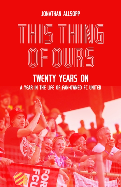 This Thing of Ours - Jonathan Allsopp