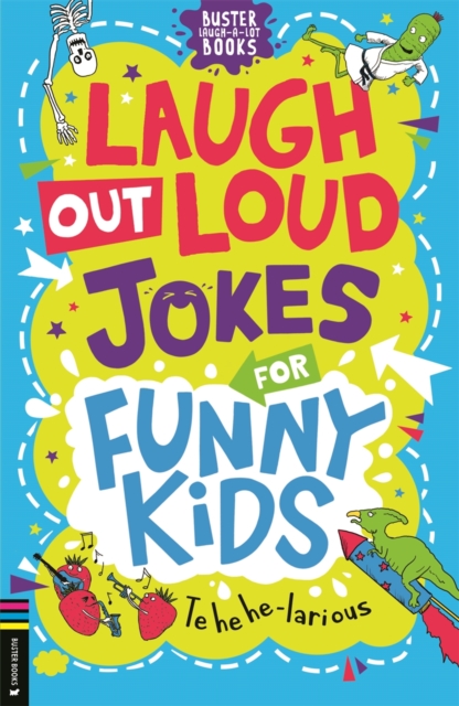 Laugh-Out-Loud Jokes for Funny Kids - Caroline Rowlands