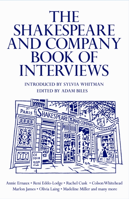 Shakespeare and Company Book of Interviews - Adam Biles