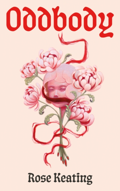 Oddbody - Rose Keating