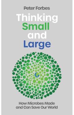 Thinking Small and Large - Peter Forbes