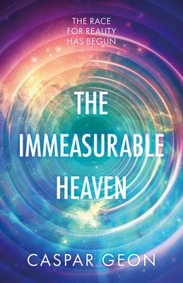 Immeasurable Heaven - Caspar Geon