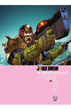 Coperta cărții 'Judge Dredd: The Complete Case Files 47 - John|ewing Wagner'