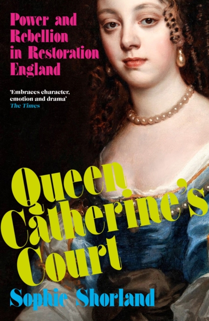 Queen Catherine’s Court - Sophie Shorland