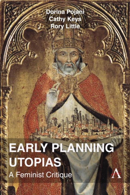 Early Planning Utopias - Dorina|keys Pojani