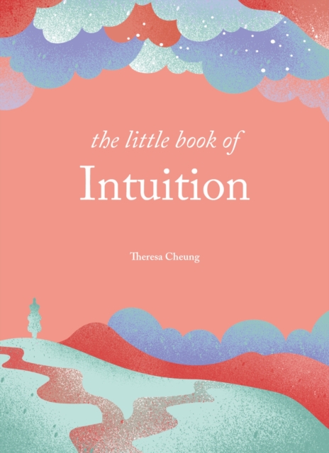 Little Book of Intuition - Theresa Cheung