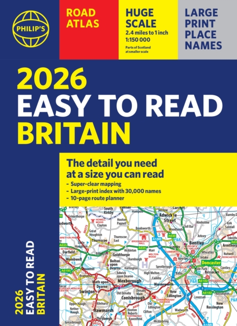 2026 Philip's Easy to Read Road Atlas of Britain - 