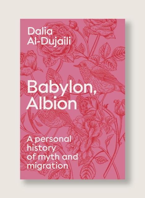 Babylon, Albion - Dalia Al-dujaili