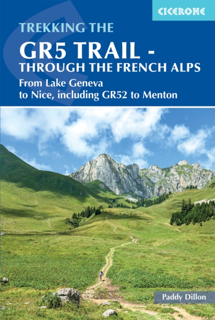 GR5 Trail - Through the French Alps - Paddy Dillon