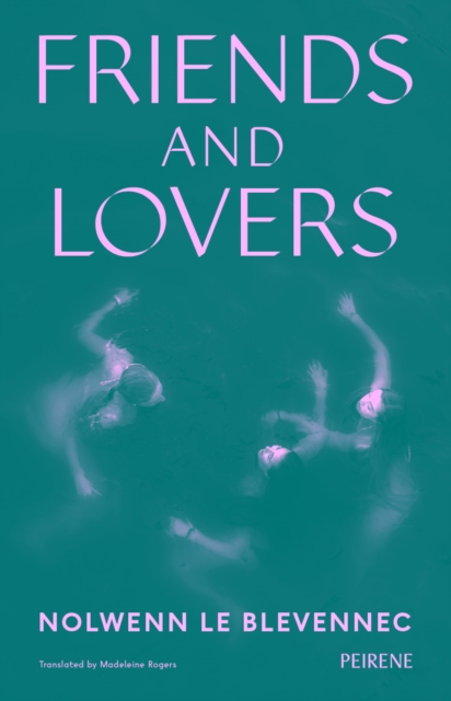 Friends and Lovers - Nolwenn Le Blevennec