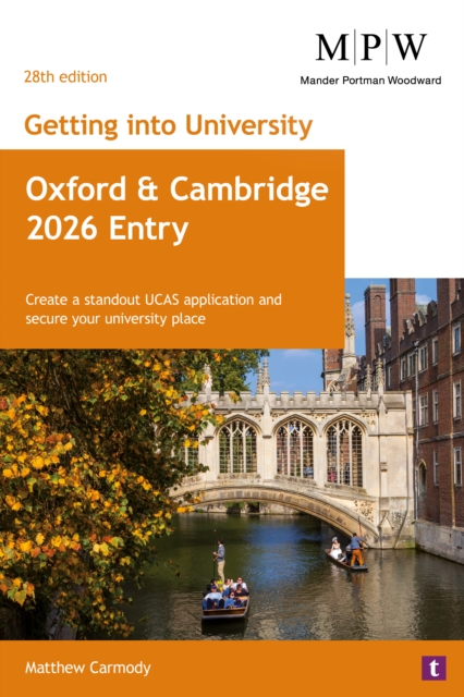Getting into University: Oxford and Cambridge 2026 Entry - Mat Carmody
