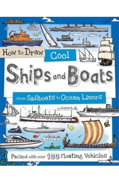 Coperta cărții 'How To Draw Cool Ships & Boats -'