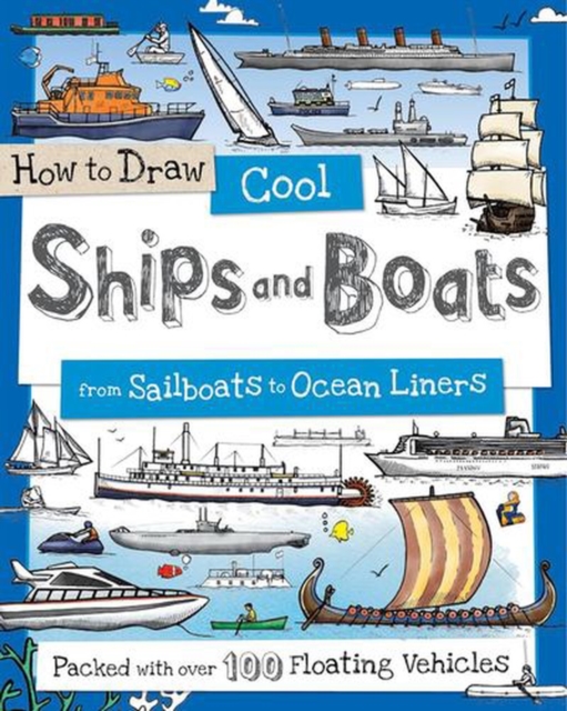 Coperta cărții 'How To Draw Cool Ships & Boats -'