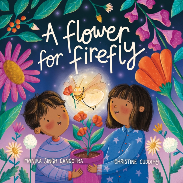 Flower For Firefly - Monika Singh Gangotra