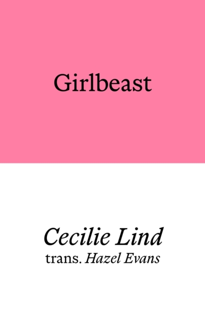 Girlbeast - Cecilie Lind
