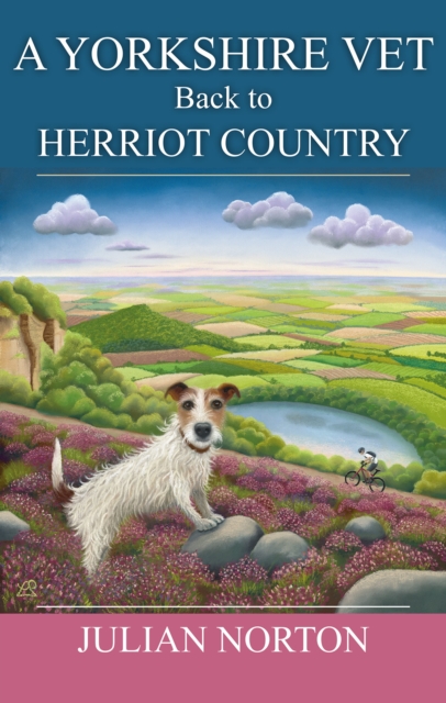 Yorkshire Vet Back To Herriot Country - Julian Norton