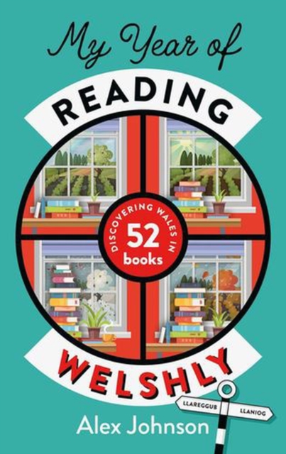 Coperta cărții 'My Year of Reading Welshly - Alex Johnson'