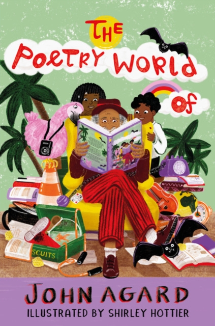 Poetry World of John Agard - John (author) Agard