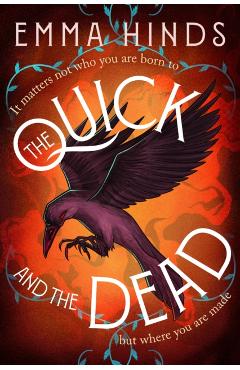 Coperta cărții 'Quick and the Dead - Emma Hinds'