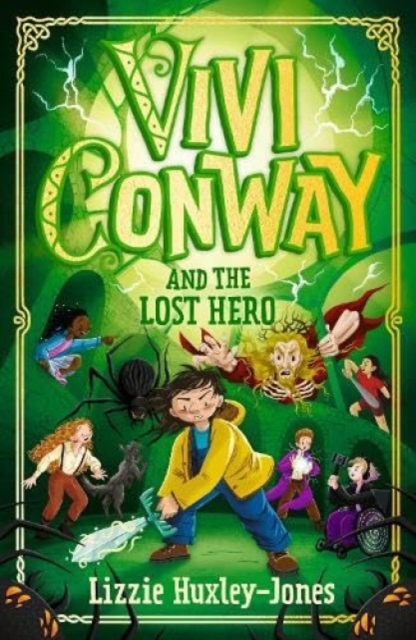 Vivi Conway and the Lost Hero - Lizzie Huxley-jones