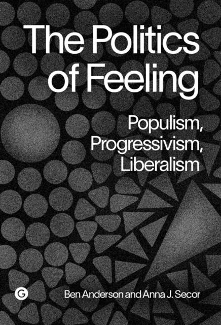 Politics of Feeling - Ben|secor Anderson