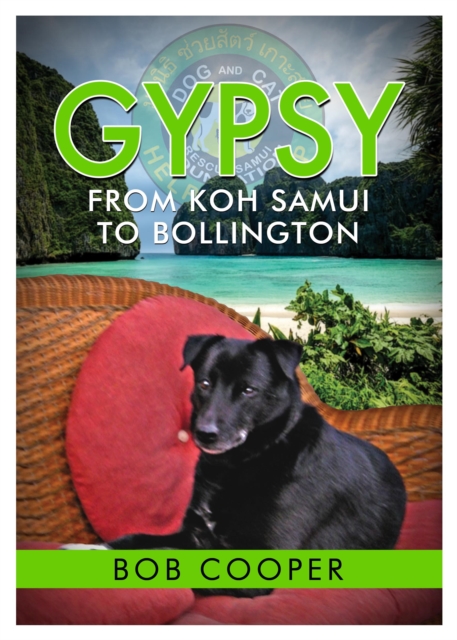 Gypsy - From Koh Samui to Bollington - Bob Cooper