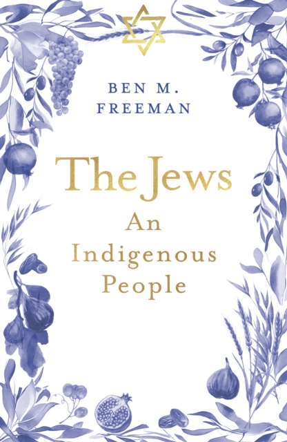 The Jews - Ben M. Freeman