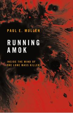 Coperta cărții 'Running Amok - Paul Mullen'