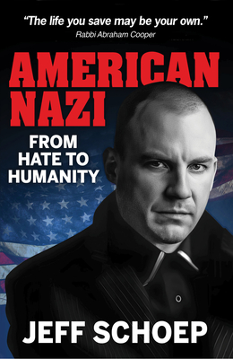 American Nazi - Jeff Schoep