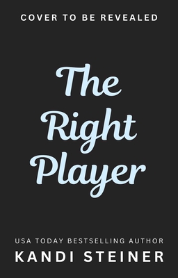 Right Player - Kandi Steiner