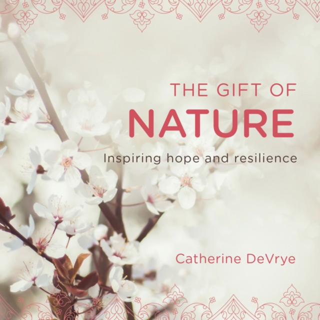 Gift of Nature - Catherine Devrye