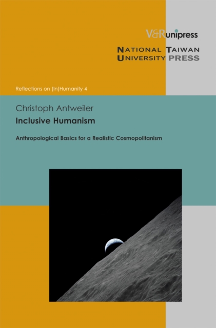 Coperta cărții 'Inclusive Humanism - Prof. Dr. Christoph Antweiler'